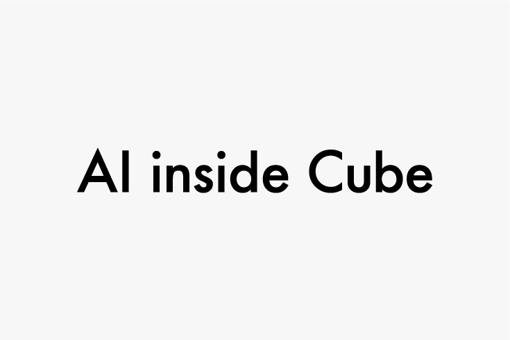 AI inside Cube